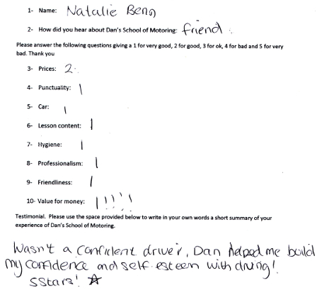 Natalie's Review: Wasn't a confident driver, Dan helped me build my confidence and self esteem with driving! 5 stars!